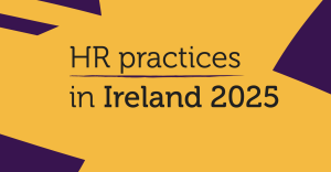 Read more about the article CIPD Ireland HR Practices in Ireland 2025 Report – Key Insights